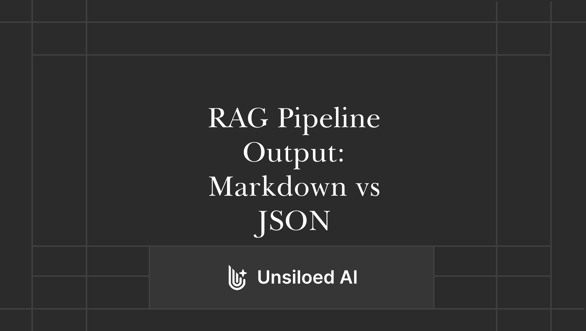 RAG Pipeline Output: Markdown vs JSON (July 2026)