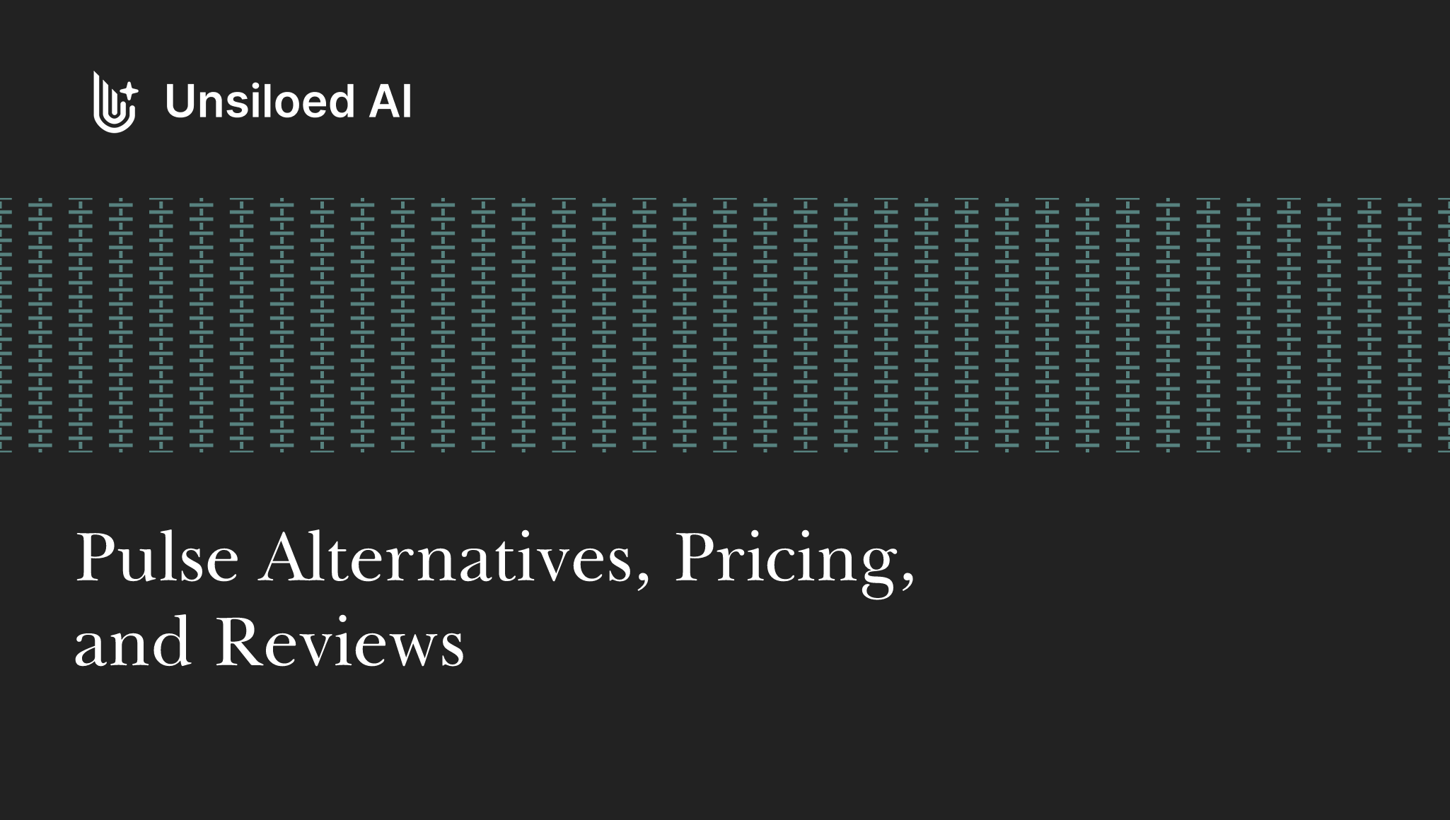 Pulse Alternatives, Pricing, and Reviews (July 2026)