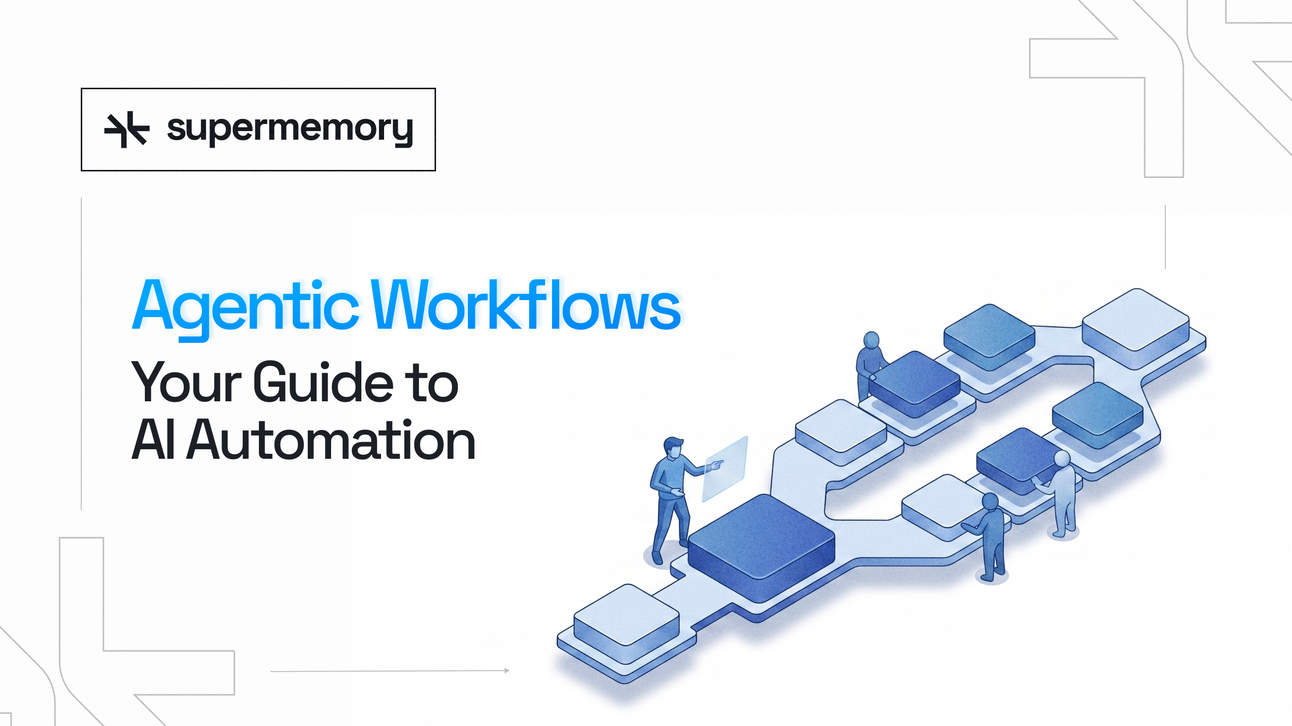 Agentic Workflows: Your Guide to AI Automation