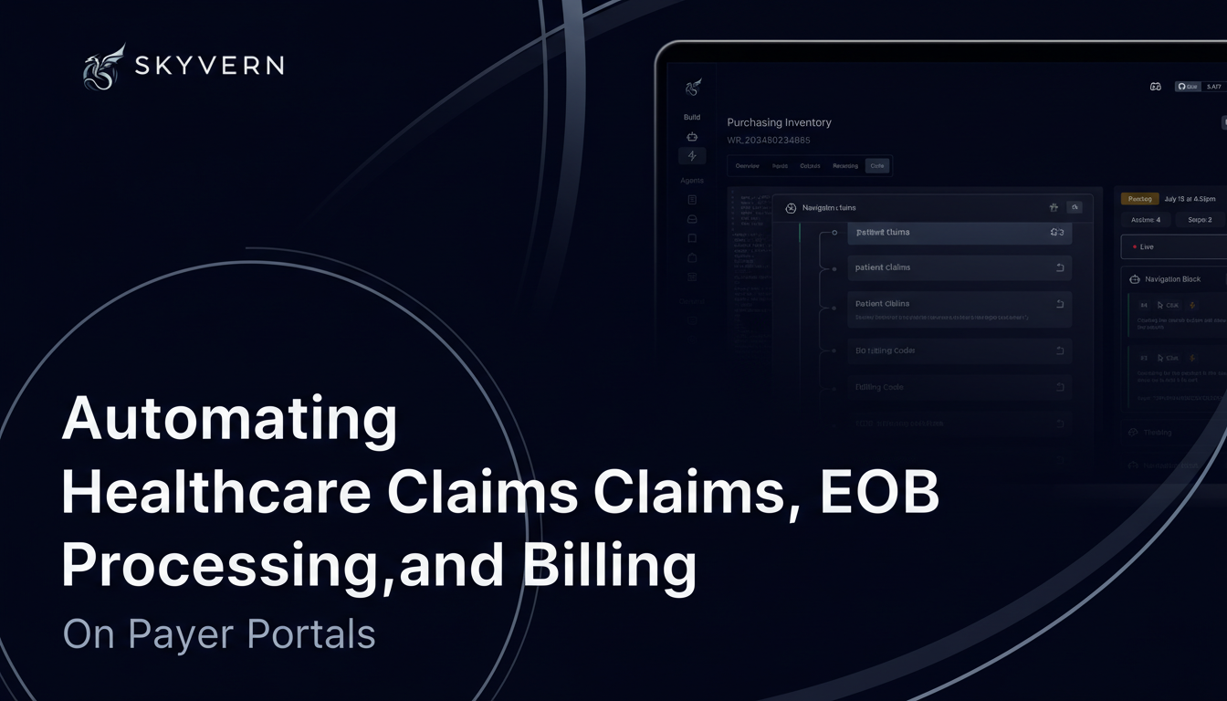 Automating Healthcare Claims, EOB Processing, and Billing on Payer Portals in February 2026