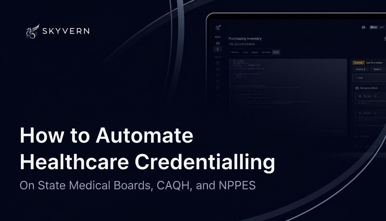 How to Automate Healthcare Credentialing on State Medical Boards, CAQH, and NPPES (February 2026)