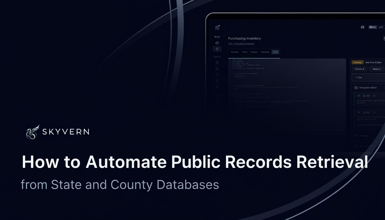 How to Automate Public Records Retrieval from State and County Databases (March 2026)