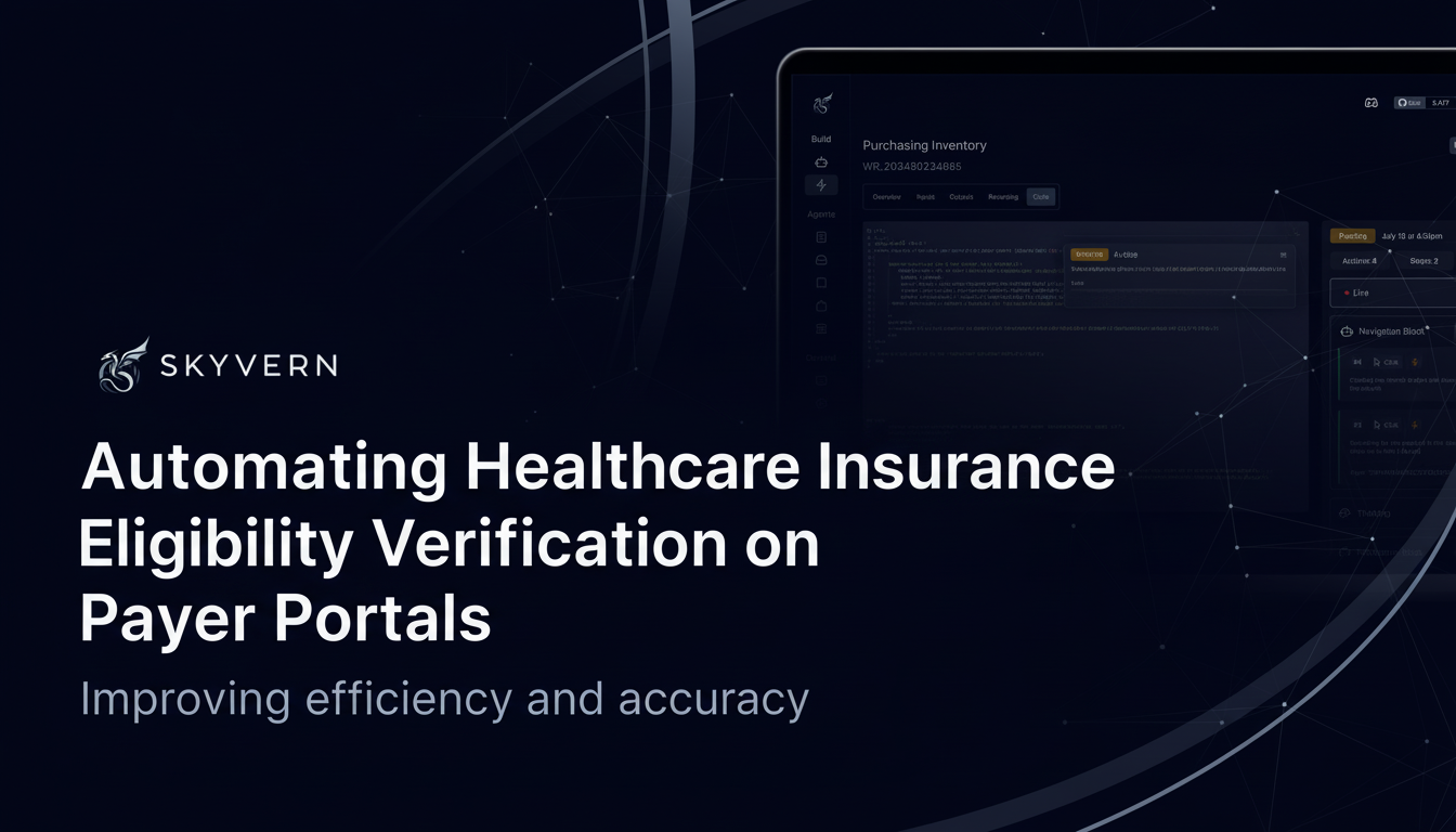 Automating Healthcare Insurance Eligibility Verification on Payer Portals (April 2026)