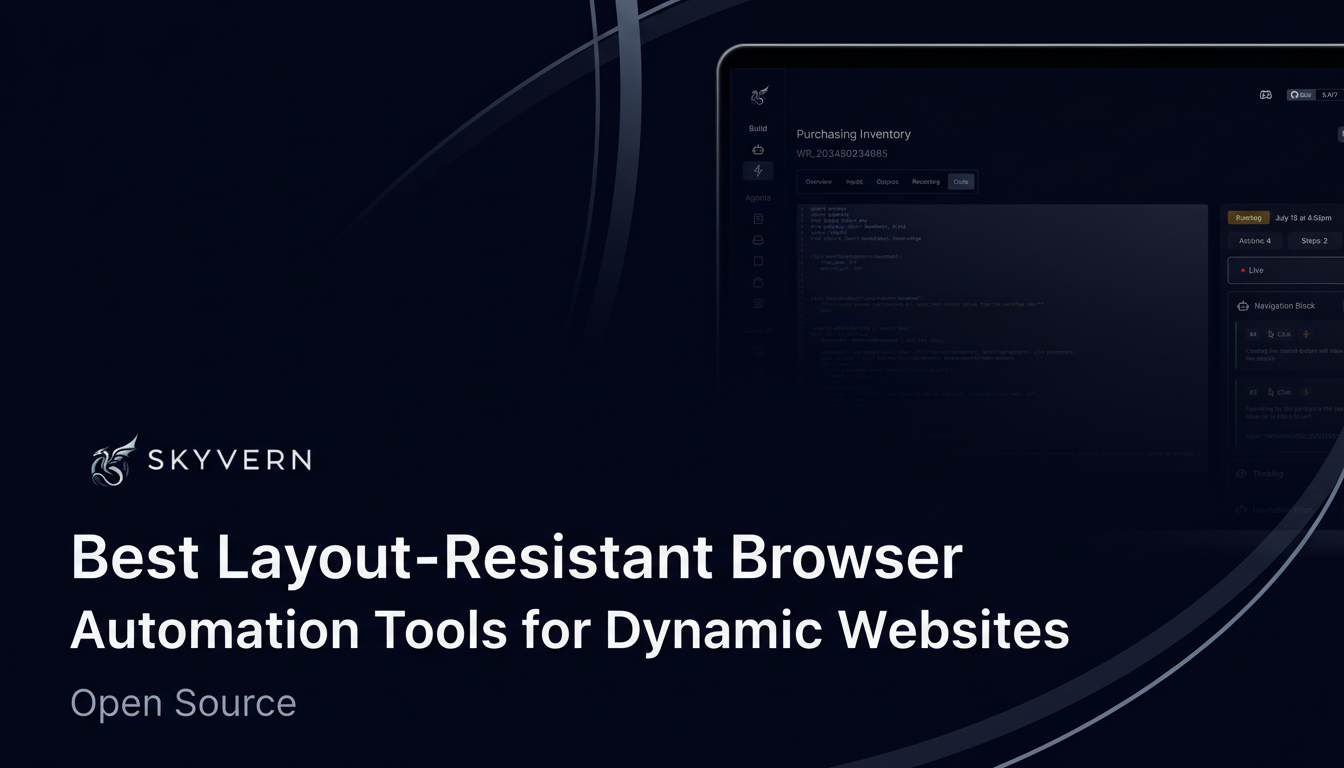 Best Layout-Resistant Browser Automation Tools for Dynamic Websites (February 2026)