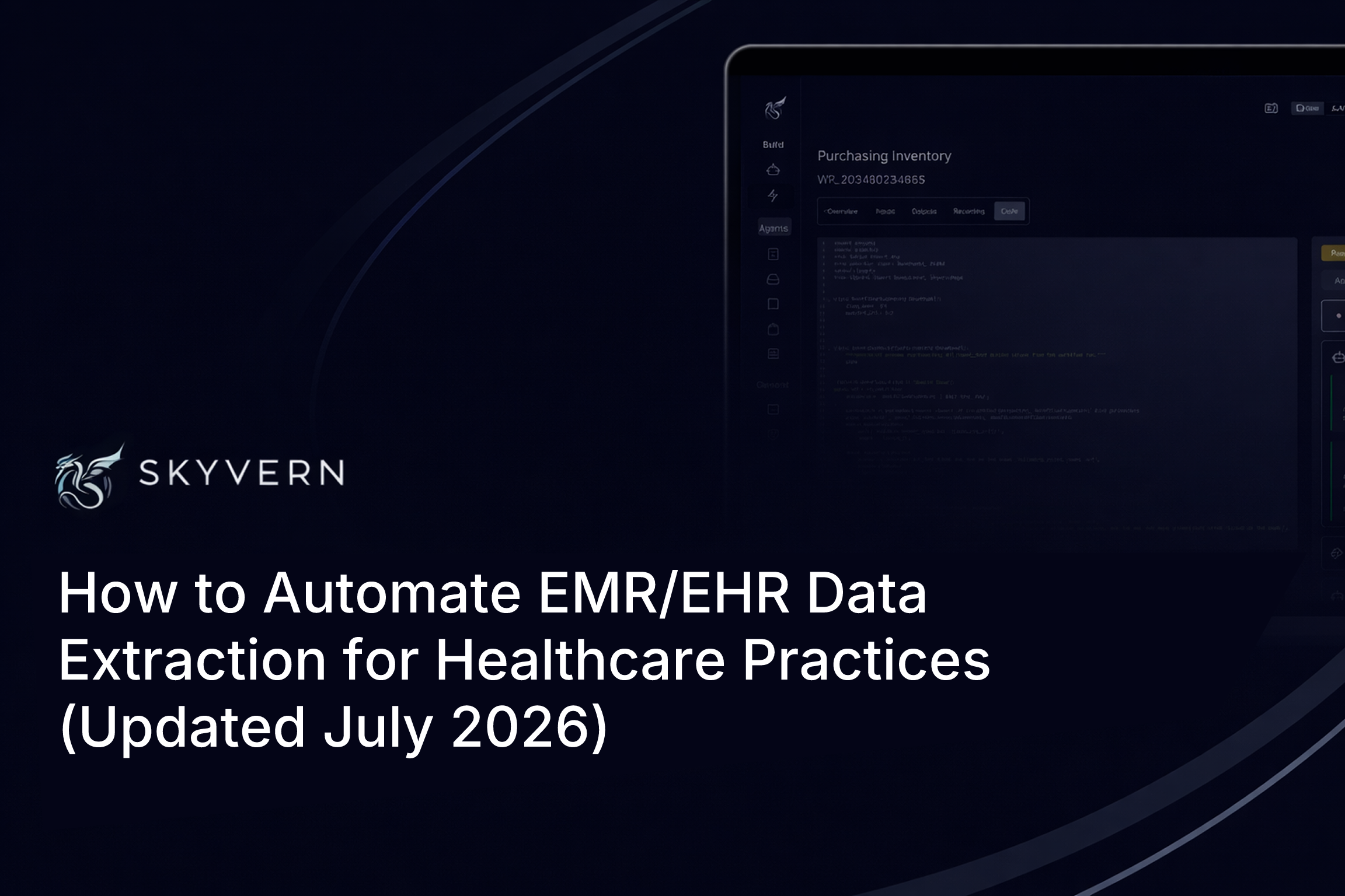 How to Automate EMR/EHR Data Extraction for Healthcare Practices (Updated July 2026)