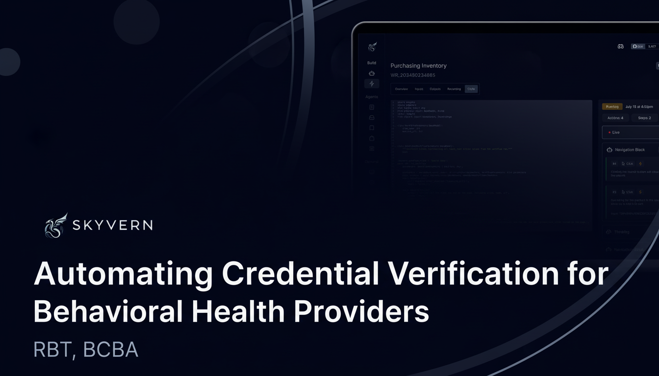 Automating Credential Verification for Behavioral Health Providers (RBT, BCBA) in March 2026