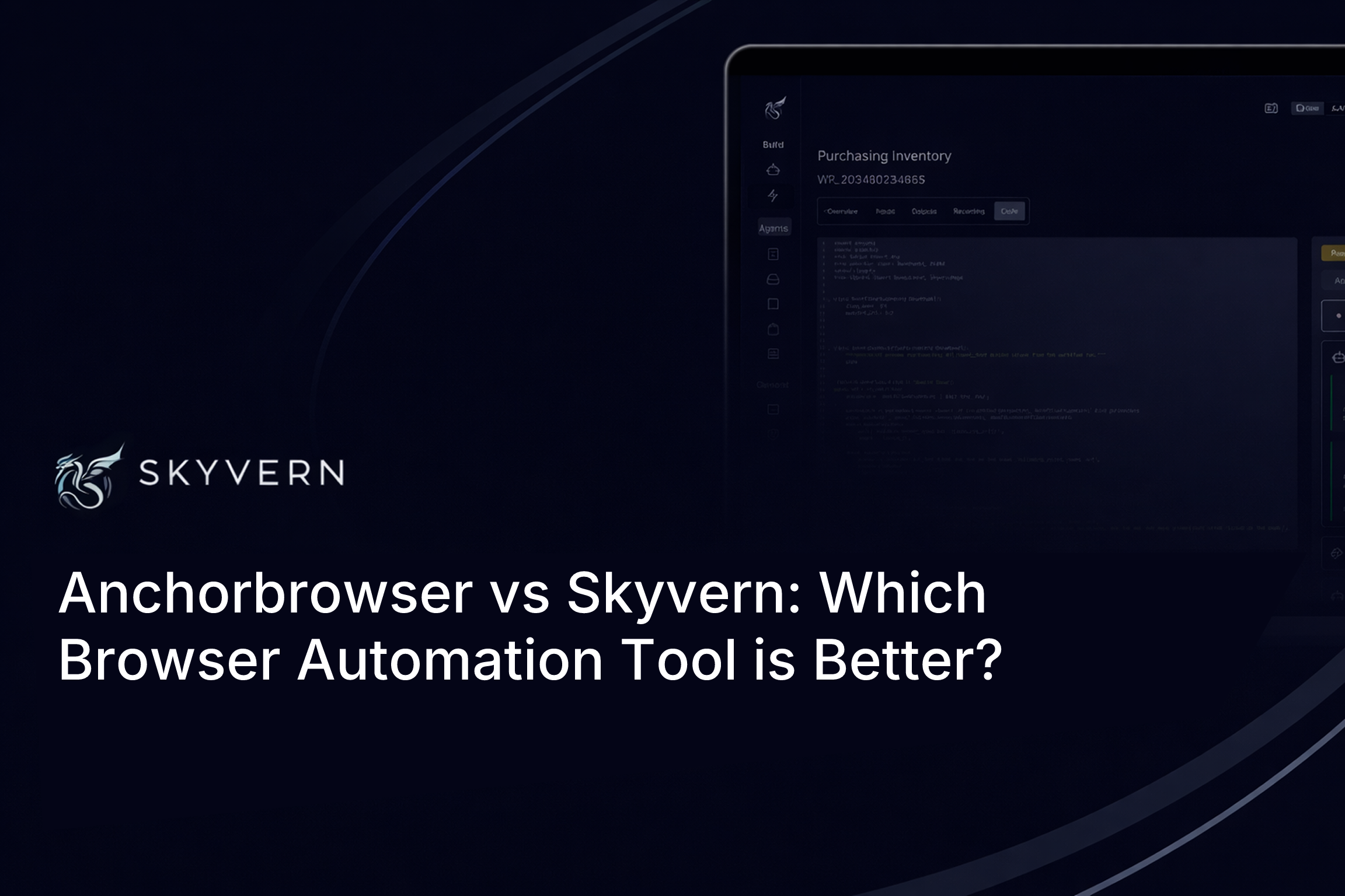 Anchorbrowser vs Skyvern: Which Browser Automation Tool is Better? (June 2026)