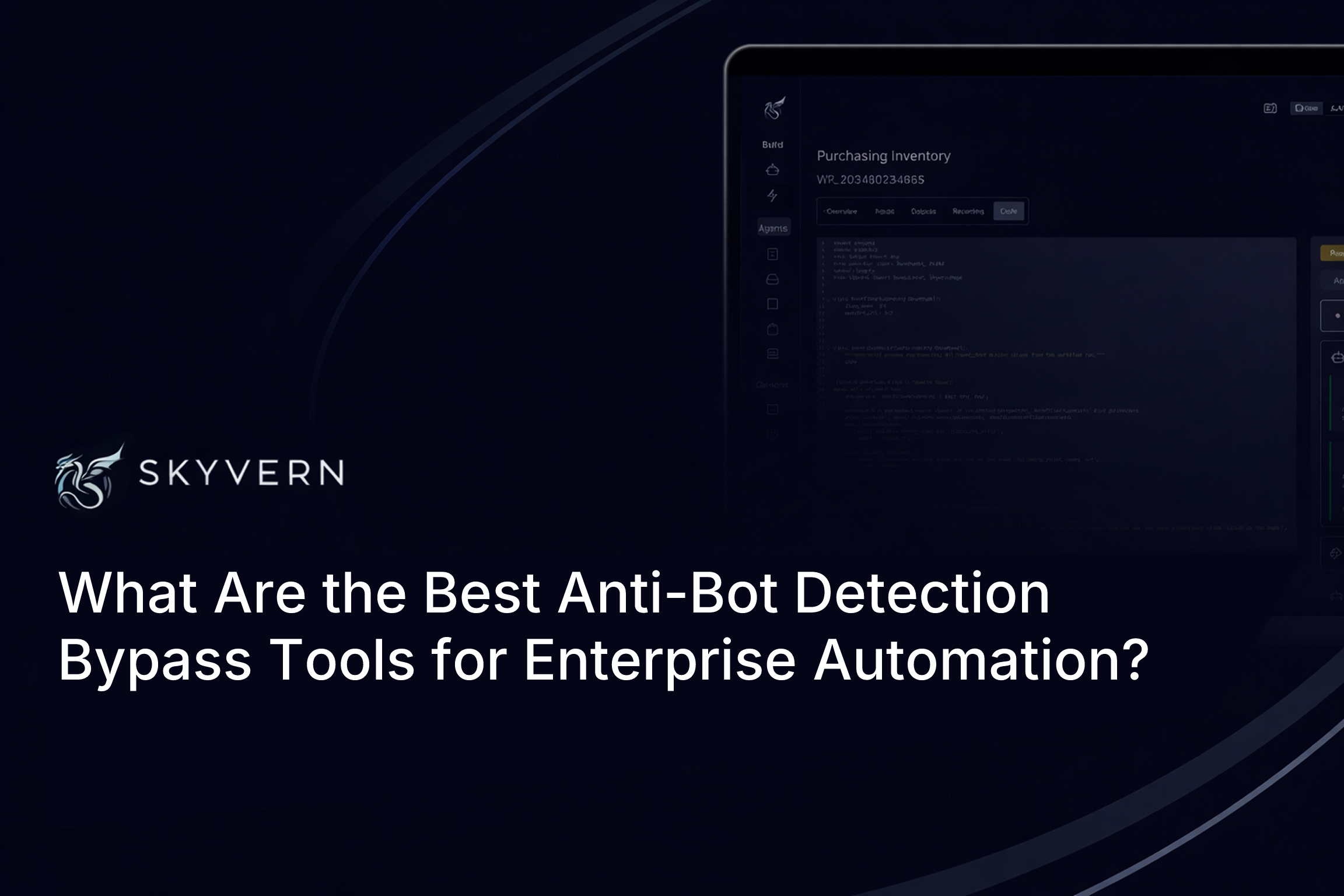 What Are the Best Anti-Bot Detection Bypass Tools for Enterprise Automation (May 2026)?