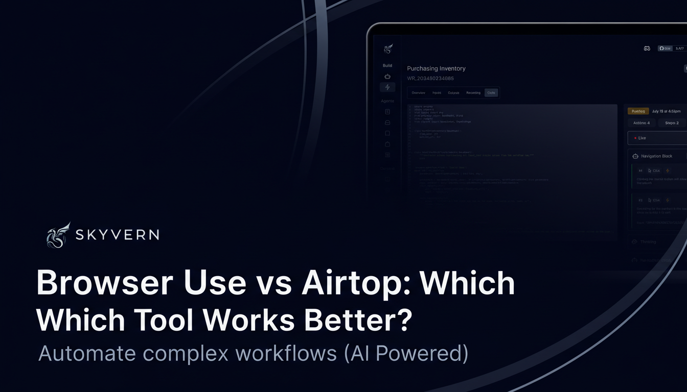 Browser Use vs Airtop: Which Tool Works Better? (February 2026)