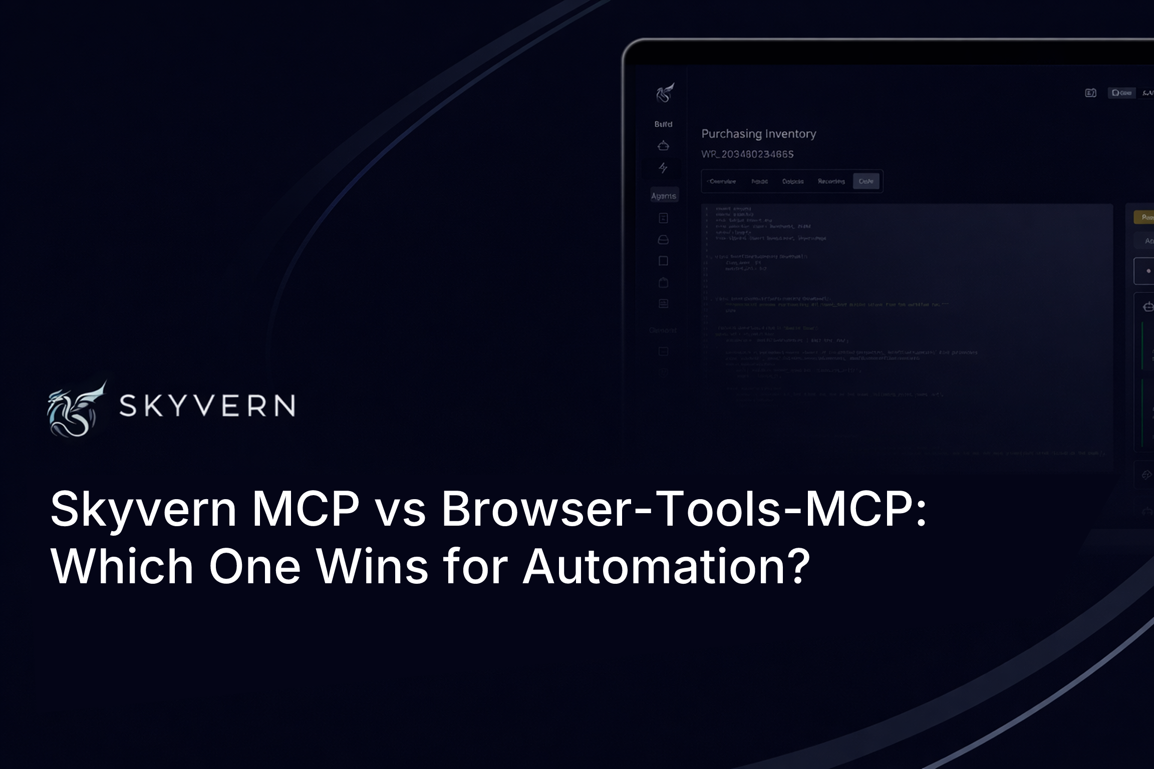 Skyvern MCP vs Browser-Tools-MCP: Which One Wins for Automation in May 2026?