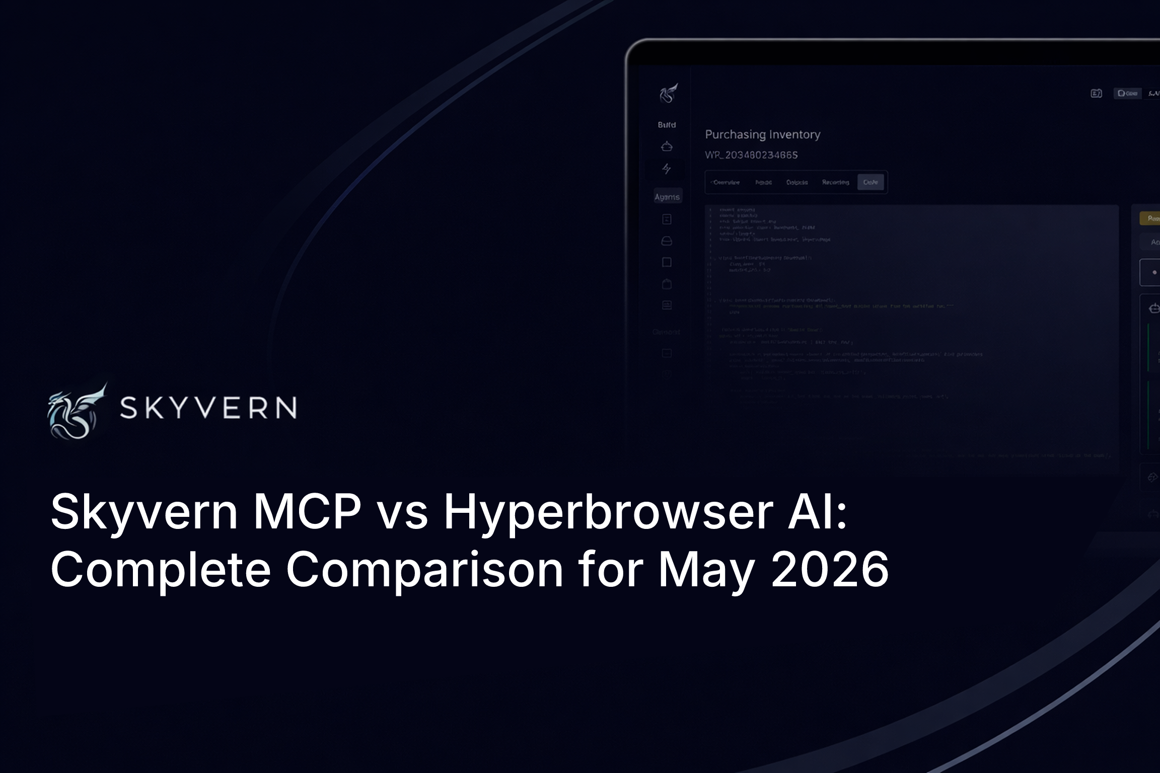 Skyvern MCP vs Hyperbrowser AI: Complete Comparison for May 2026
